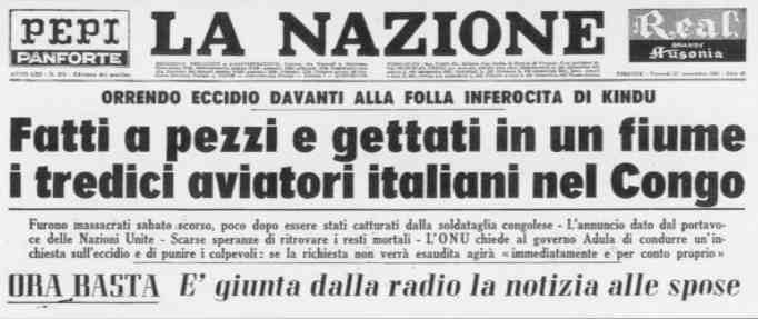 Copertina de La Nazione che riporta: Fatti a Pezzi e gettati in un fiume i tredici aviatori italiani nel Congo - ORA BASTA